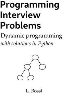 Programming Interview Problems: Dynamic Programming (with solutions in Python)