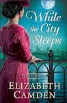 While the City Sleeps: (Gilded Age 