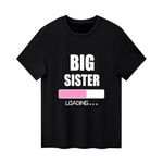 WoHaHa Big Sister Toddler Shirt Going to Be Big Sister Promoted to Big Sister T-Shirt Baby Girls Announcement Short Sleeve Tee(Black Loading,3-4Years)