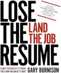 Lose the Resume, Land the Job