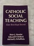 Catholic Social Teaching: Our Best 