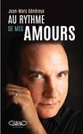 Au rythme de mes amours: AU RYTHME DE MES AMOURS [NUM] (French Edition)