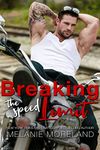 Breaking the Speed Limit: A single parent, small town romance (Reynolds Restorations Book 2)