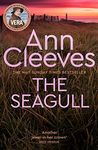 The Seagull: Vera Stanhope of ITV 1’s Vera Returns in this Twisting Mystery from the No.1 Bestselling Author