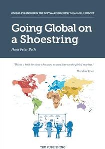 Going Global on a Shoestring: Global Expansion in the Software Industry on a Small Budget