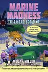 Marine Madness: An Unofficial Graphic Novel for Minecrafters: 6