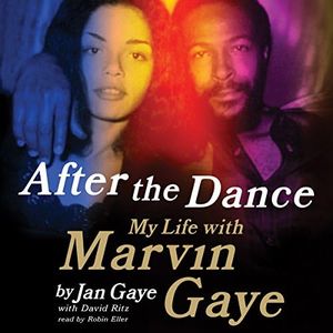 After the Dance: My Life with Marvin Gaye