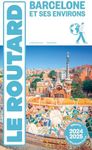 Guide du Routard Barcelone 2024/25