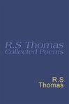 Collected Poems: 1945-1990 R.S.Thomas: Collected Poems : R S Thomas