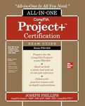 CompTIA Project+ Certification All-in-One Exam Guide (Exam PK0-005)