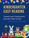 Kindergarten Easy Reading Vowels and Consonants Sounds Flash: 1st Phonics Vowel chart for kids learning to read, tracing and writing basic English ... Worksheets for Preschool to First graders.