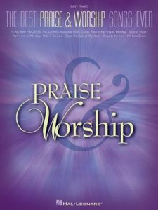 The Best Praise & Worship Songs Ever Songbook