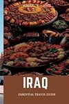 Iraq: Essential travel guide