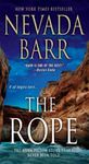 The Rope (Anna Pigeon Mysteries, Book 17): A gripping, breath-taking thriller