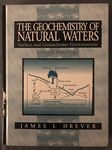 The Geochemistry of Natural Waters: Surface and Groundwater Environments (3rd Edition)