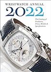 Wristwatch Annual 2022: The Catalog