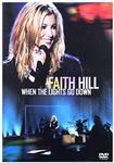 Faith Hill: When The Lights Go Down