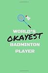 World's Okayest Badminton Player: J