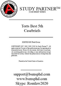 Casebriefs for the Casebook Basic Tort Law: Cases, Statutes, and Problems 5th Edition by Best ISBN-13: 9781454895220 ISBN-10: 1454895225