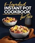 5-Ingredient Instant Pot Cookbook f