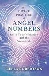 Divine Practice of Angel Numbers, T