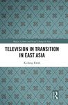 Television in Transition in East Asia