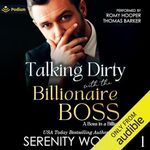 Talking Dirty with the Billionaire Boss: The Auckland Billionaires (A Boss in a Billion, Book 1)