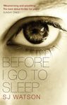 Before I Go to Sleep [Paperback] Watson, S J