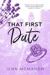 That First Date: A Billionaire Fake Dating Romance (Firsts In The City Book 2)