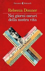 Nei giorni oscuri della nostra vita