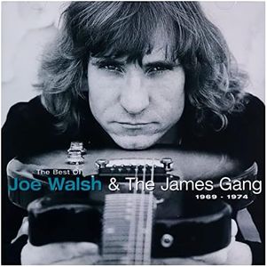 Best Of Joe Walsh & The James Gang 1969 - 1974