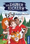 Die Zauberkicker, 6, #fußballverrückt