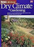 All About Dry Climate Gardening