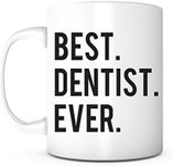 Best Dentist Ever-Dentist Gift,Dentist Mug,Dentist Present,Dentist Birthday,Dentist Christmas,Dentist Graduate Gift,Dentist Appreciation Gift, Dentist,Dental Graduation Gift,Dentist Coffee Mug