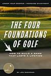 The Four Foundations of Golf: How t