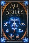 All The Skills: Book 2