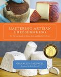 Mastering Artisan Cheesemaking: The