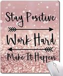 Inspirational Quote Mouse Pad, Stay