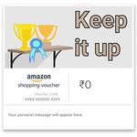 Amazon Shopping Voucher - Congratulations! Keep It Up