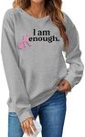 RUOOHEEYE I am Enough Sweatshirts Women Funny Party Shirts Cute Letter Print Streetwear Tee Casual Long Sleeve Loose Fit Tops, Grey, X-Large