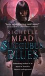 Succubus Blues (Georgina Kincaid Book 1)