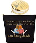 We'll be Friends Until We are Old and Senile