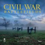 Civil War Battlefields: Walking the Trails of History