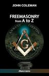 Freemasonry From A To Z