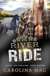 River Ride (Taming the Stallion Series Book 11)