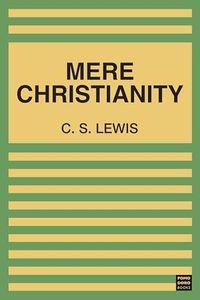 Mere Christianity