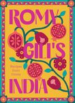 Romy Gill's India: Recipes from Home