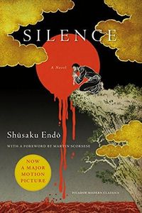 Silence: A Novel (Picador Classics)