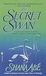 The Secret Swan: A Novel