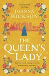 The Queen’s Lady: A captivating Tudor historical drama from the international bestselling author